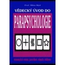 Vědecký úvod do parapsychologie - Milan Rýzl