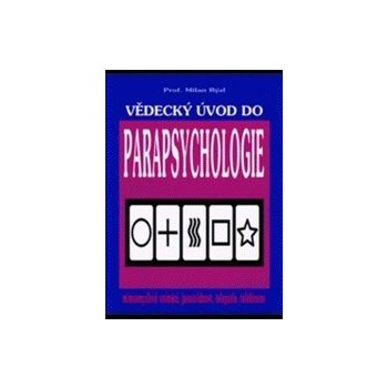 Vědecký úvod do parapsychologie - Milan Rýzl