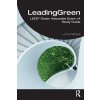 Leadinggreen: Leed(r) Green Associate Exam V4 Study Guide (Mlotek Lorne)