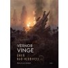 Oheň nad Hlubinou - Vernor Vinge