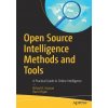 Open Source Intelligence Methods and Tools