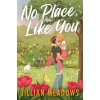 No Place Like You (MEADOWS JILLIAN)(Brožovaná)