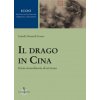 drago in Cina. Storia straordinaria di un'icona