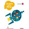 Proyecto los Caminos del Saber, La nave de los libros, 2 Educación Primaria. Lecturas (Brožovaná)