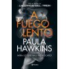 A fuego lento (Paula Hawkins)(Pevná)