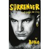 Surrender: Bono Autobiography: 40 Songs, One Story