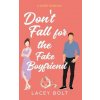 Don't Fall for the Fake Boyfriend (Brožovaná)