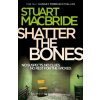 Shatter the Bones