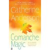 Comanche Magic Anderson Catherine
