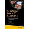 The Definitive Guide to PCI DSS Version 4 (Art Cooper,Jeff Hall,David Mundhenk,Ben Rothke)(Brožovaná)
