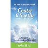 E-kniha Cesta k svetlu - Monika Jakubeczová