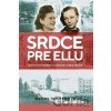 Srdce pre Ellu - Wendy Holden