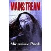 Mainstream - Miroslav Pecha