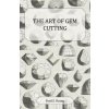 The Art of Gem Cutting - Complete