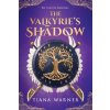 The Valkyrie's Shadow (WARNER TIANA)(Pevná)
