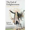 The End of Enlightenment (Richard Whatmore)