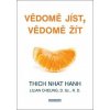 Vědomě jíst, vědomě žít (Lilian Cheung, Thich Nhat Hanh)