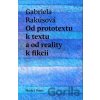 Od prototextu k textu - Gabriela Rakúsová