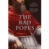 Bad Popes (E. R. Chamberlin)(Brožovaná)