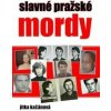 Slavné pražské mordy