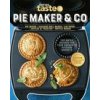 Pie Maker & Co: 100 Top-Rated Recipes for Your Favourite Kitchen Gadgetsfrom Australia's Number #1 Food Site (taste.com.au)(Brožovaná)