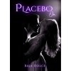 Placebo On, 2. vyd. - Baja Dolce