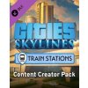 Cities Skylines Content Creator Pack Train Stations