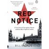 Red Notice: A True Story of High Finance, Murder, and One Man's Fight for Justice - Bill Browder