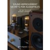 Sound Improvement Secrets For Audiophiles (Igor Popovich)(Brožovaná)