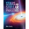 Stars and Stellar Processes (Guidry,Mike (University of Tennessee,Knoxville))(Pevná)