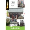 E-kniha Tokio - Praktický průvodce - Petr Kučera