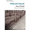 Anus Mundi (Wieslaw Kielar)(Brožovaná)