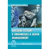 Sociální vztahy v organizaci a jejich management