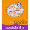 Let´s Chant, Let´s Sing 5: Audio CD - Caroline Graham