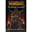 Kniha Warcraft - Vládce klanů