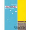 Rules of Play - Katie Salen Tekinbas, Eric Zimmerman