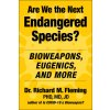 ARE WE THE NEXT ENDANGERED SPECIES (FLEMING RICHARD M)(Pevná)
