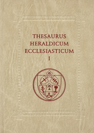 Thesaurus heraldicum Ecclesiasticum I