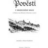 Pověsti z hradeckého kraje - Jiřina Polášková; Jaromír Polášek