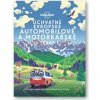 Úchvatné evropské automobilové a motorkářské trasy (Lonely Planet)