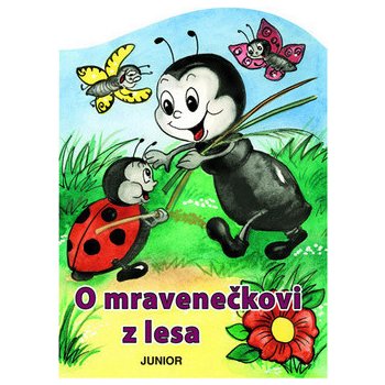 O mravenečkovi z lesa