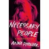 Necessary People - Pitoniak, Anna