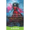E-kniha Královna povětří a temnoty - Cassandra Clare