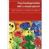 Psychodiagnostika dětí a dospívajících 4 vydání - Svoboda Mojmír; Krejčířová Dana; Vágnerová Marie