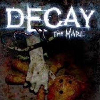 Decay - The Mare