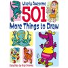 501 More Things to Draw