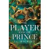 The Player and the Prince