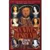 Six Wives of Henry VIII