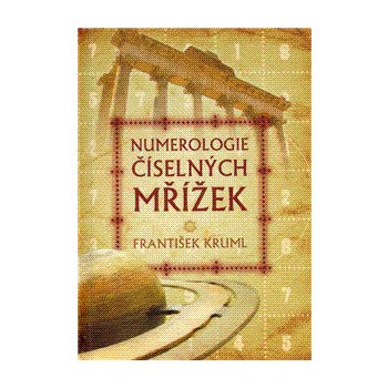 Numerologie číselných mřížek - František Kruml