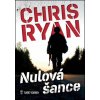 Nulová šance - Chris Ryan